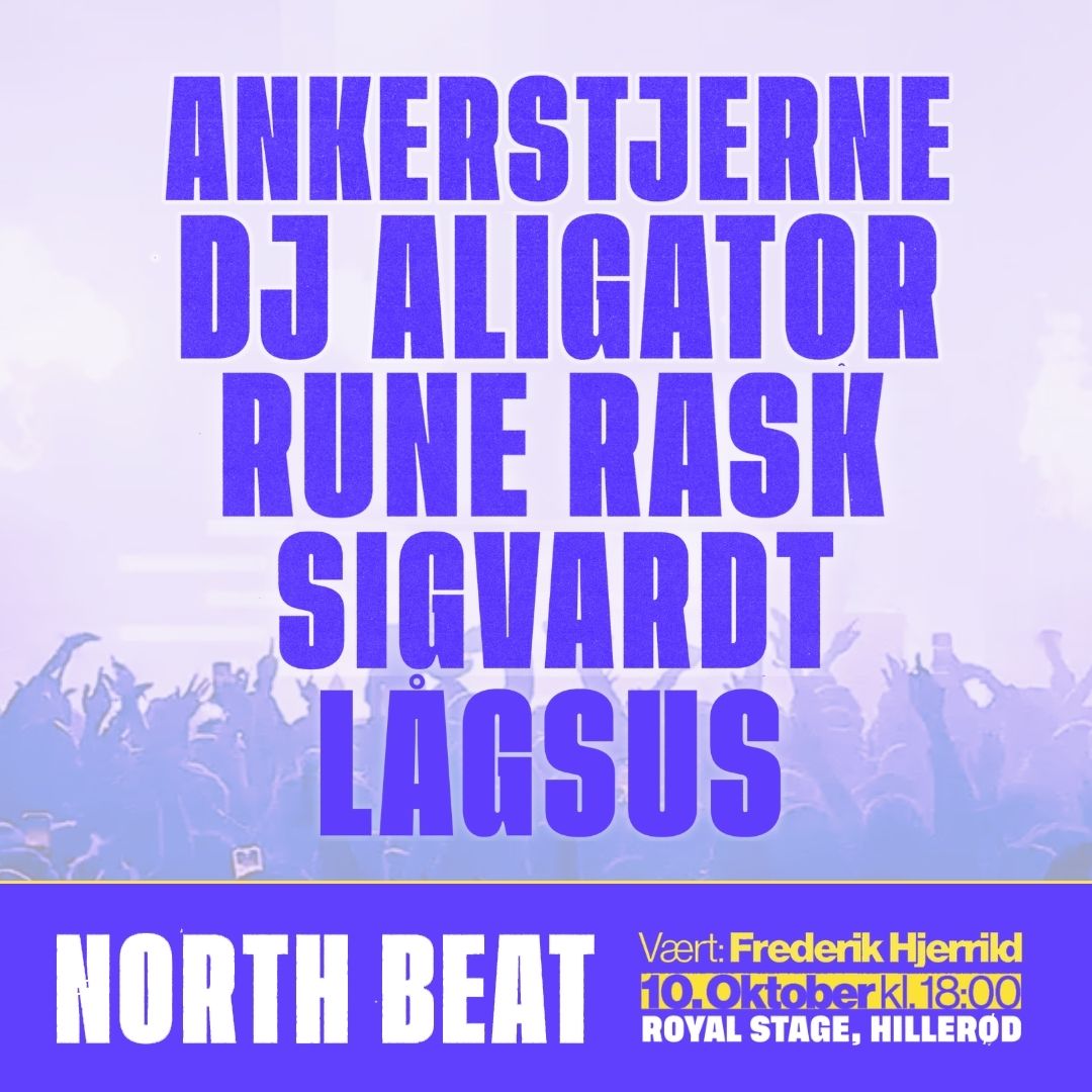 Northbeat Ankerstjerne Rune Rask DJ Alligator Sigvardt Lågsus